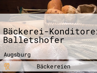Bäckerei-Konditorei Balletshofer