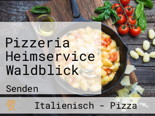 Pizzeria Heimservice Waldblick