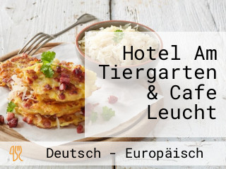 Hotel Am Tiergarten & Cafe Leucht