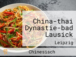 China-thai Dynastie-bad Lausick