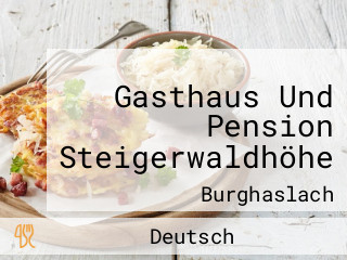 Gasthaus Und Pension Steigerwaldhöhe