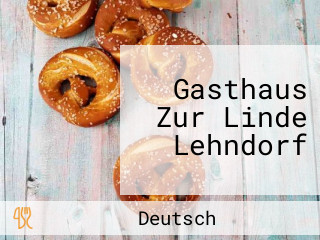 Gasthaus Zur Linde Lehndorf