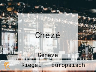 Chezé