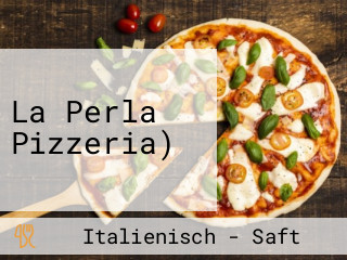 La Perla Pizzeria)