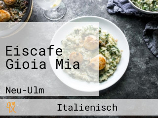 Eiscafe Gioia Mia