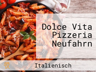 Dolce Vita Pizzeria Neufahrn