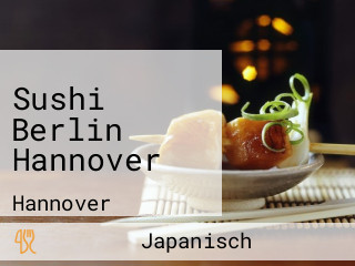 Sushi Berlin Hannover