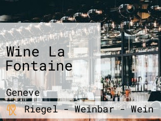Wine La Fontaine