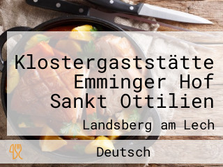 Klostergaststätte Emminger Hof Sankt Ottilien