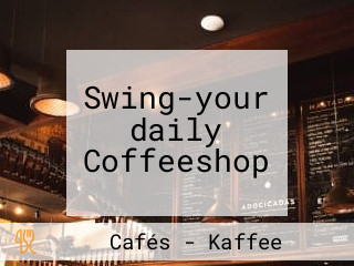 Swing-your daily Coffeeshop