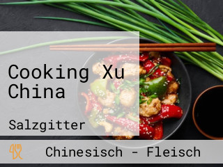 Cooking Xu China