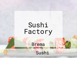 Sushi Factory