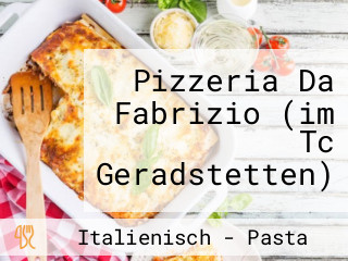 Pizzeria Da Fabrizio (im Tc Geradstetten)