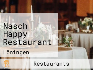 Nasch Happy Restaurant