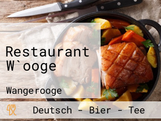 Restaurant W`ooge