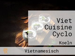 Viet Cuisine Cyclo
