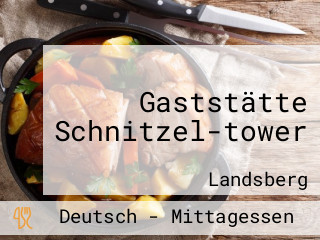 Gaststätte Schnitzel-tower