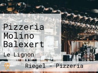 Pizzeria Molino Balexert