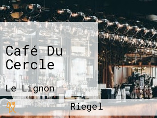 Café Du Cercle