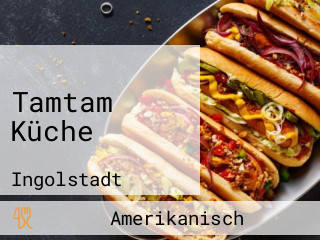 Tamtam Küche