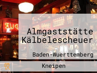 Almgaststätte Kälbelescheuer