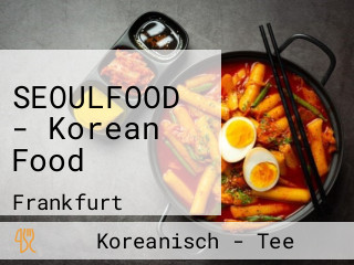 SEOULFOOD - Korean Food