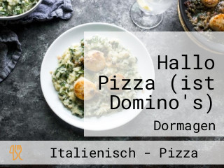 Hallo Pizza (ist Domino's)