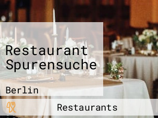 Restaurant Spurensuche