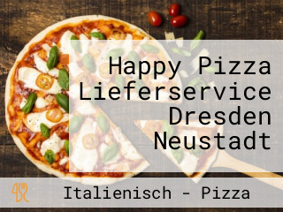 Happy Pizza Lieferservice Dresden Neustadt