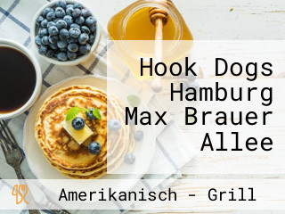 Hook Dogs Hamburg Max Brauer Allee