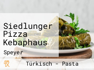 Siedlunger Pizza Kebaphaus