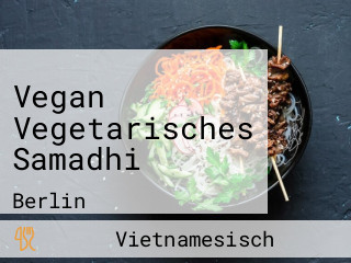 Vegan Vegetarisches Samadhi