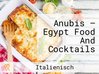 Anubis — Egypt Food And Cocktails