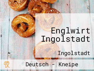 Englwirt Ingolstadt
