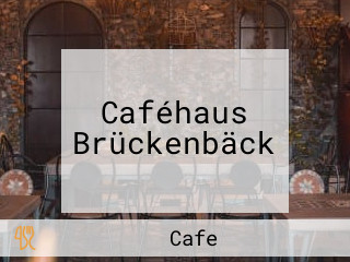 Caféhaus Brückenbäck