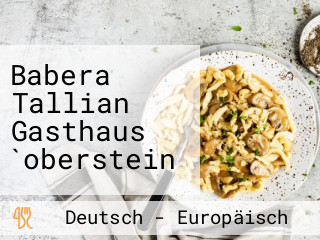 Babera Tallian Gasthaus `oberstein