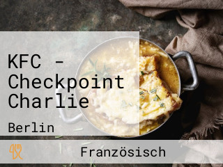 KFC - Checkpoint Charlie