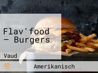 Flav'food — Burgers