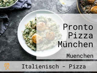 Pronto Pizza München