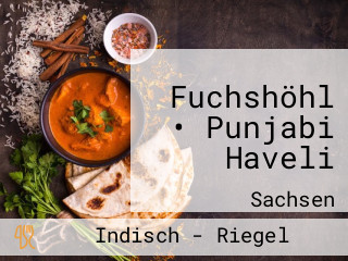 Fuchshöhl • Punjabi Haveli