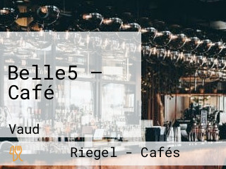 Belle5 — Café