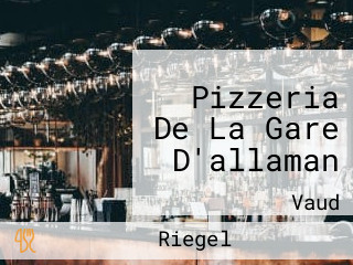 Pizzeria De La Gare D'allaman