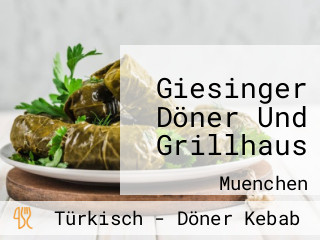 Giesinger Döner Und Grillhaus