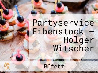 Partyservice Eibenstock — Holger Witscher