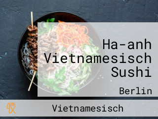 Ha-anh Vietnamesisch Sushi