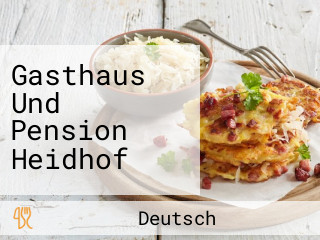Gasthaus Und Pension Heidhof