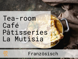 Tea-room Café Pâtisseries La Mutisia