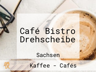 Café Bistro Drehscheibe