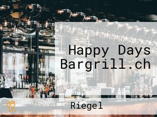 Happy Days Bargrill.ch