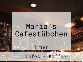 Maria`s Cafestübchen